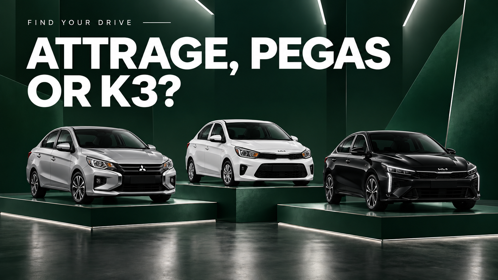 Mitsubishi Attrage vs Kia Pegas vs Kia K3: Which Should You Rent in Dubai?